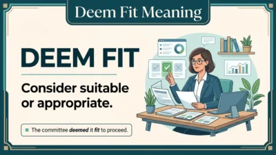 deem fit meaning